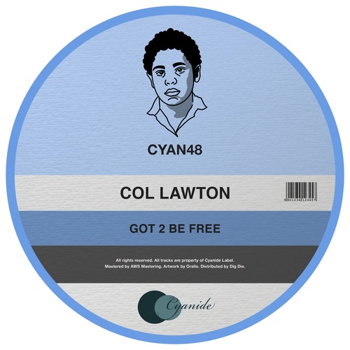 Col Lawton-Got 2 Be Free