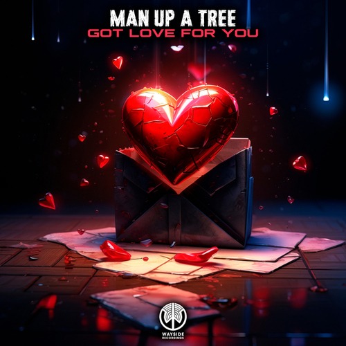 Man Up A Tree-Got Love For You