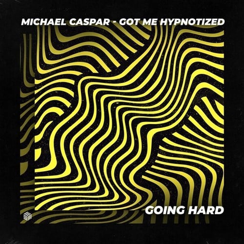 Michael Caspar-Got Me Hypnotized