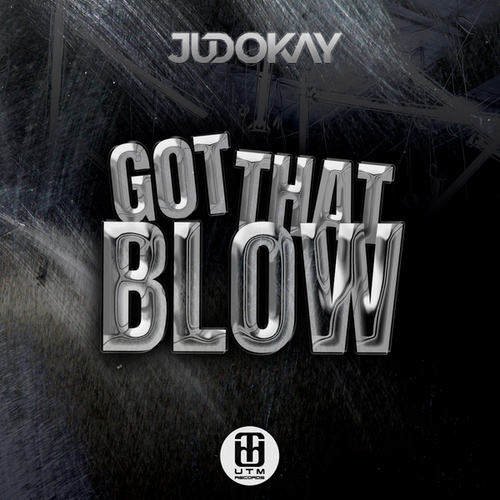 Judokay-Got That Blow