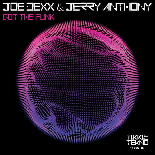 Joe Dexx & Jerry Anthony-Got the Funk