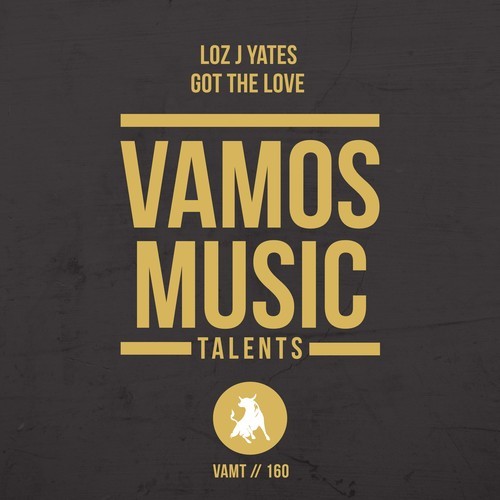 Loz J Yates-Got the Love