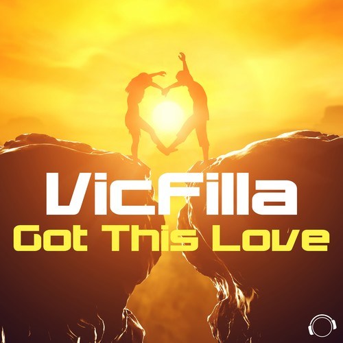 VicFilla-Got This Love