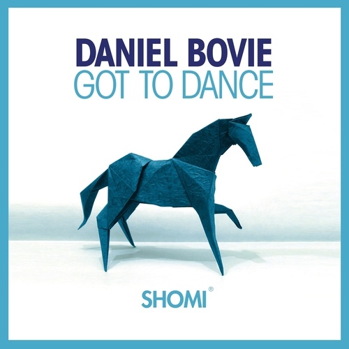 Daniel Bovie-Got To Dance