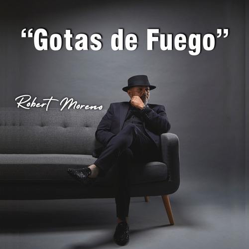 Robert Moreno-Gotas de Fuego