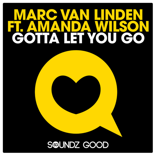 Marc Van Linden, Amanda Wilson, Mastro J, Donzelli & Sanders-Gotta Let You Go