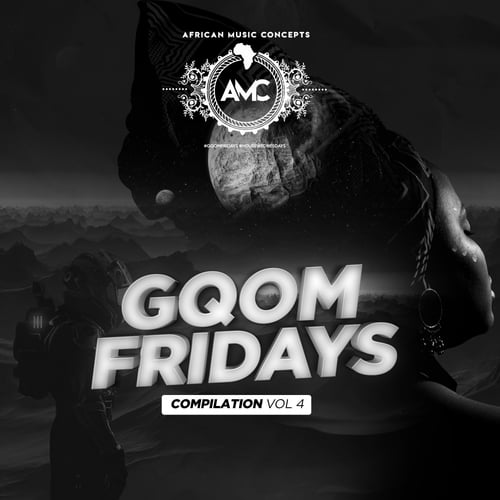 Various Artists-Gqom Fridays Compilation, Vol. 4