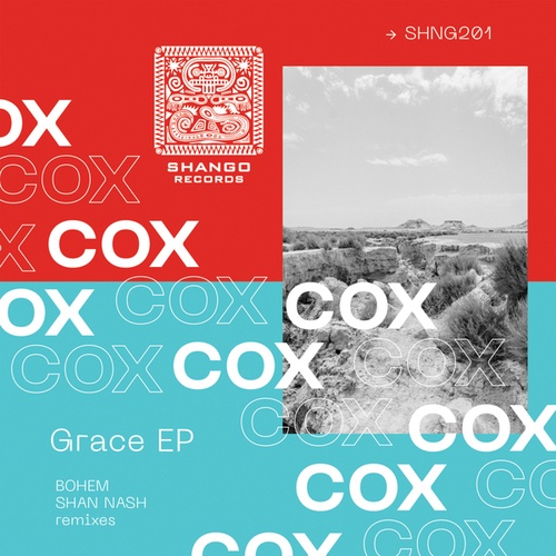 Cox, Shan Nash, Bohem-Grace EP
