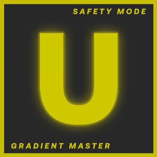 Safety Mode-Gradient Master