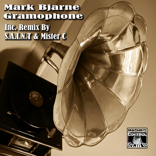 Mark Bjarne, S.a.i.n.t, Mister C.-Gramophone