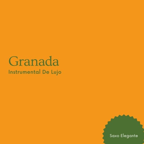 Granada Instrumental De Lujo