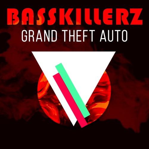 Basskillerz-Grand Theft Auto
