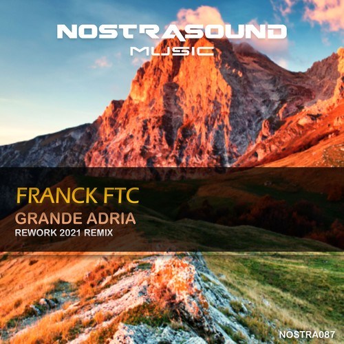 Franck FTC-Grande Adria (Rework 2021 Remix)