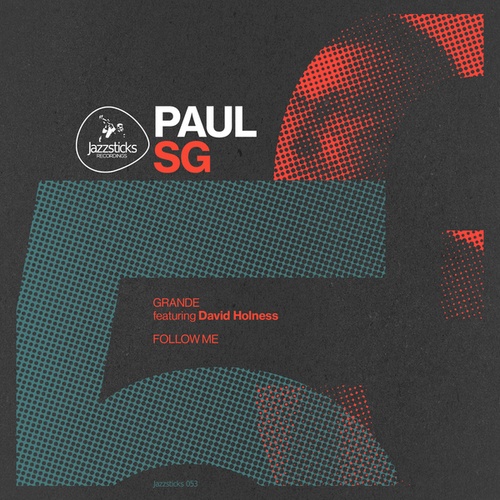 David Holness, Paul SG-Grande / Follow Me