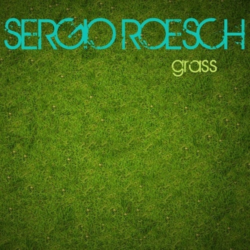 Sergio Roesch-Grass