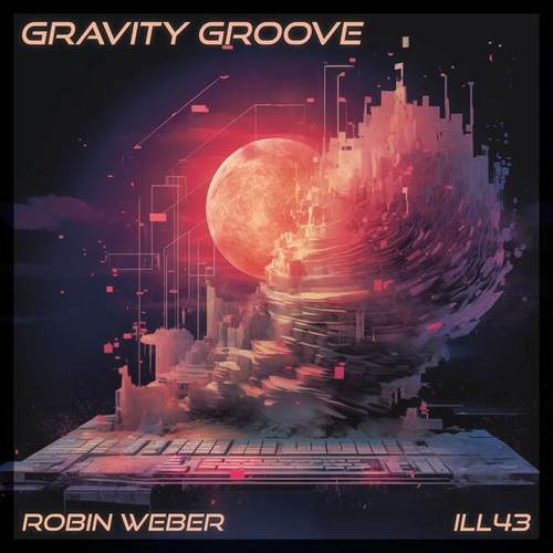 Robin Weber-Gravity Groove