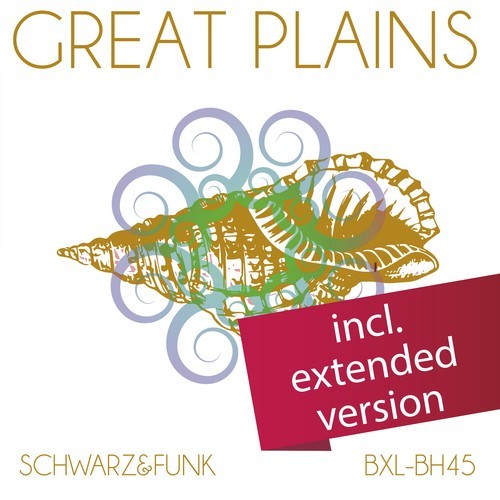 Schwarz & Funk-Great Plains (Extended Versions)