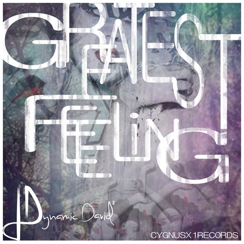 Dynamic David-Greatest Feeling