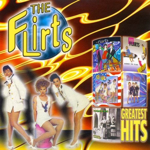 The Flirts-Greatest Hits