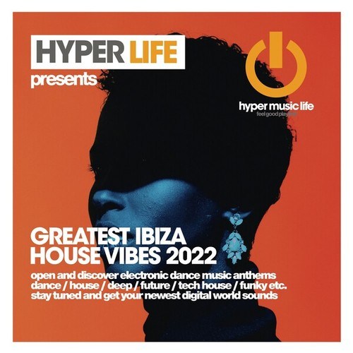 Various Artists-Greatest Ibiza House Vibes 2022