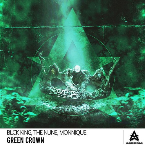 BLCK KING, THE NUNE, Monnique-Green Crown