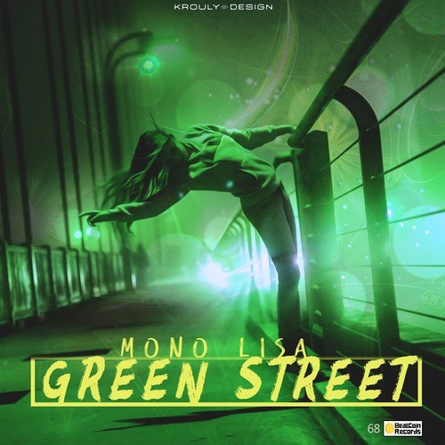 Mono Lisa-Green Street