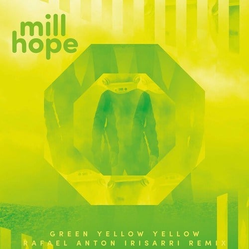 Green Yellow Yellow (Rafael Anton Irisarri Remix)