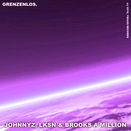 JohnnyZ, Brooks A Million, L0ki-Grenzenlos