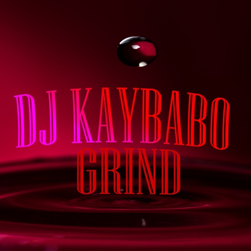 Dj Kaybabo-GRIND