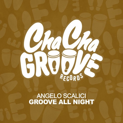 Angelo Scalici-Groove All Night