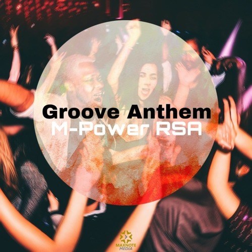 M-Power RSA-Groove Anthem (Extended Mix)