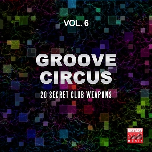 Groove Circus, Vol. 6