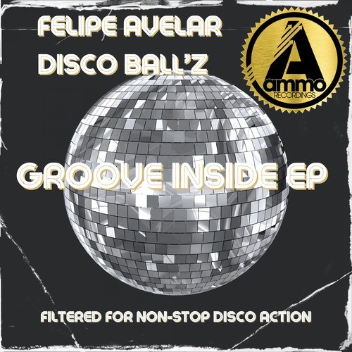 Felipe Avelar, Disco Ball'z-Groove Inside
