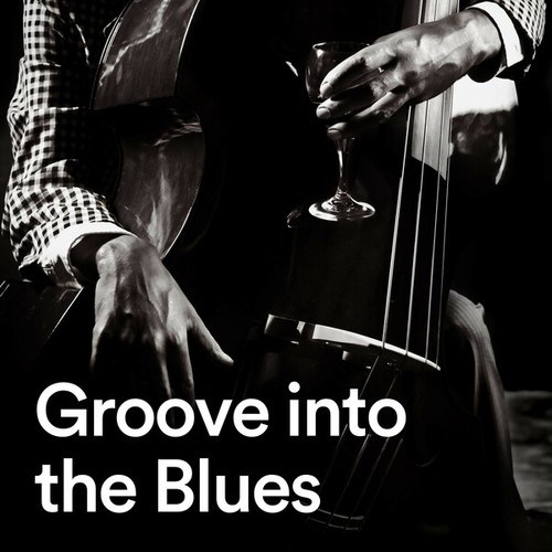 Groove into the Blues