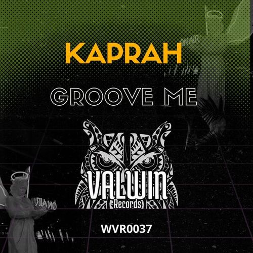 KAPRAH-Groove Me