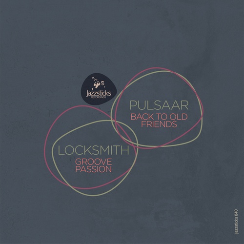 Locksmith, Pulsaar-Groove Passion / Back To Old Friends