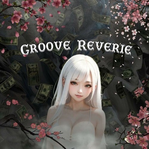 Zrxcv, Qweenxz, BXSXK-Groove Reverie