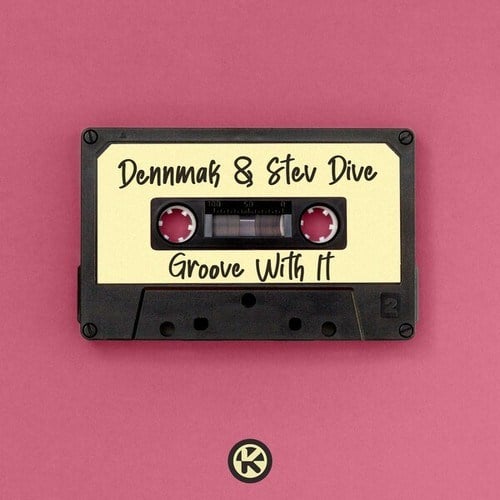 Dennmak, Stev Dive-Groove with It