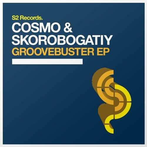 Cosmo & Skorobogatiy-Groovebuster EP