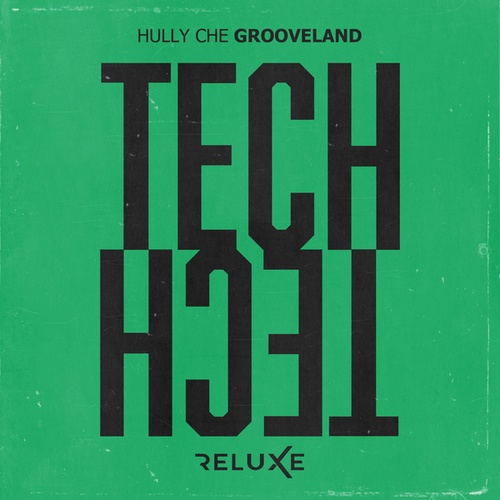 Hully Che-Grooveland