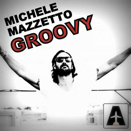 Michele Mazzetto-Groovy