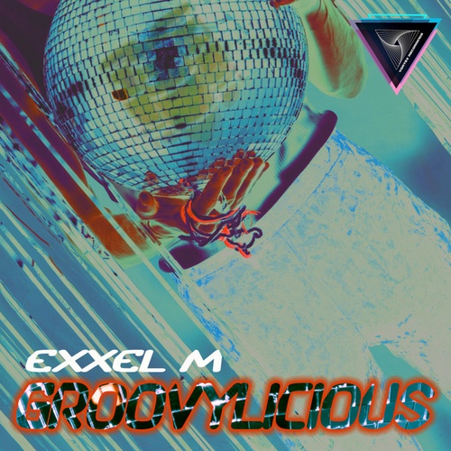 EXXEL M-Groovylicious