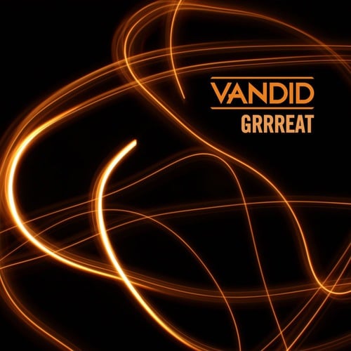 Van Did, Melodule-Grrreat