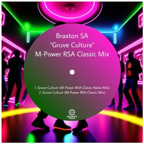 Braxton SA, M-Power RSA-Gruve Culture