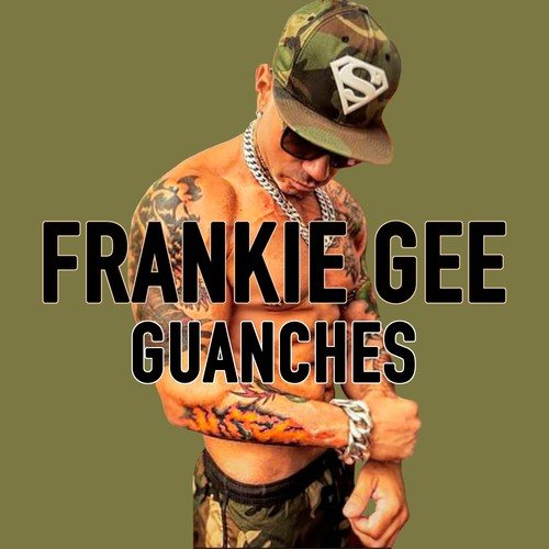 Frankie Gee-Guanches