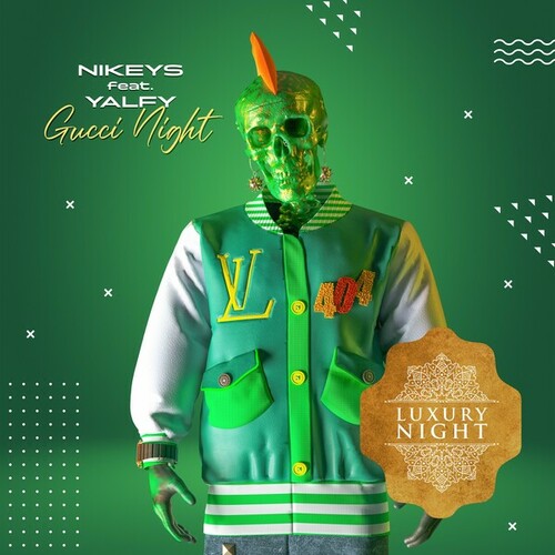 Nikeys, YALFY-Gucci Night
