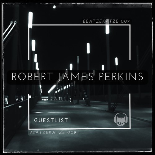 Robert James Perkins-Guestlist