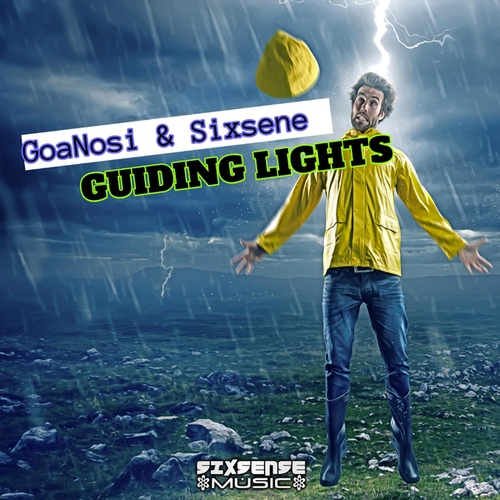 GoaNosi, Sixsense-Guiding Lights