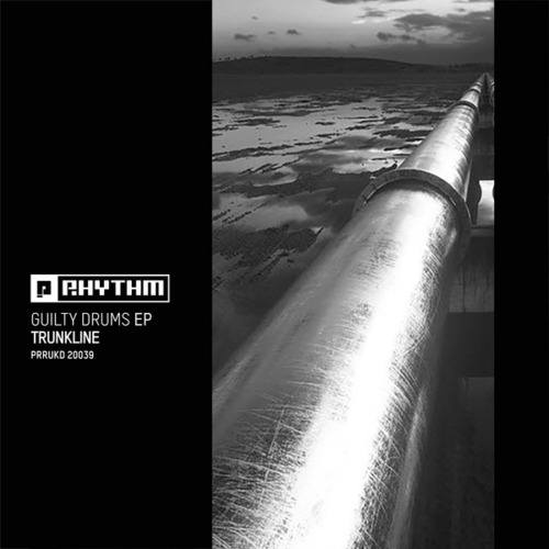 Trunkline-Guilty Drums EP