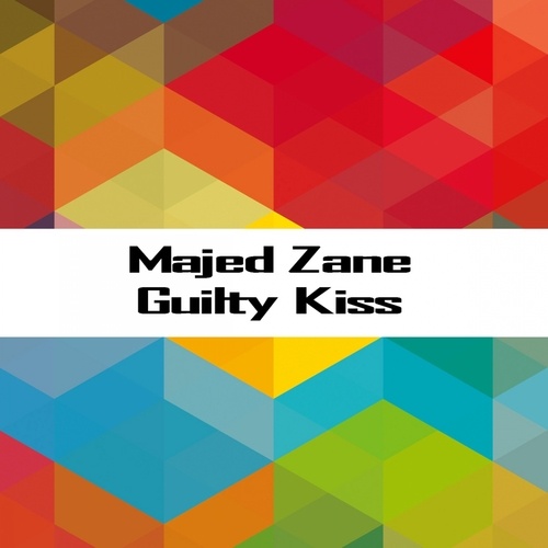 Majed Zane-Guilty Kiss